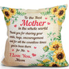 To The Best Mother In The World Pillow (Insert Included)