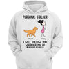 Personal Stalker Stick Human & Walking Dog Personalized Hoodie Sweatshirt