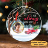 Always With You Snow Memorial Photo Personalized Acrylic Ornament