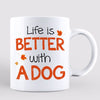 Fall Season Doll Woman Life Is Better With Dogs Personalized Mug