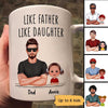 Real Man Like Father Like Daughter Son Doll Kids Personalized Mug