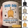 Cat Butts Love You A W-hole Lot Dear Cat Dad Cat Butts Father‘s Day Personalized Mug