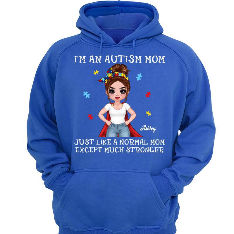 Autism Mom Stronger Than Normal Mom Doll Personalized Hoodie Sweatshirt