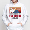 Not Dad Bod Father Figure Father‘s Day Gift Personalized Hoodie Sweatshirt