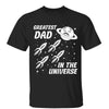 Greatest Dad Grandpa In The Universe Personalized Shirt