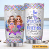 We Mermaid To Be Friends Forever Personalized Tumbler