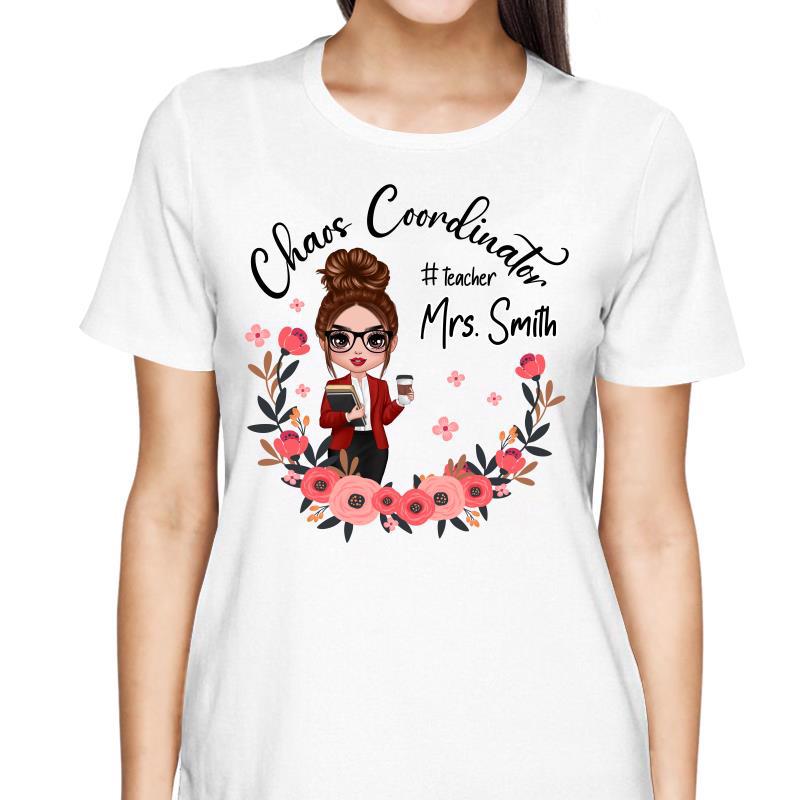 Doll Teacher Chaos Coordinator Personalized Shirt