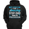 Happy Father‘s Day Amazing Step Dad Hoodie Sweatshirt