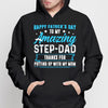 Happy Father‘s Day Amazing Step Dad Hoodie Sweatshirt