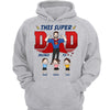 This Super Dad Belongs To Personalized Shirt