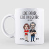Like Father Like Daughter Funny Cartoon Caricature Personalized Mug
