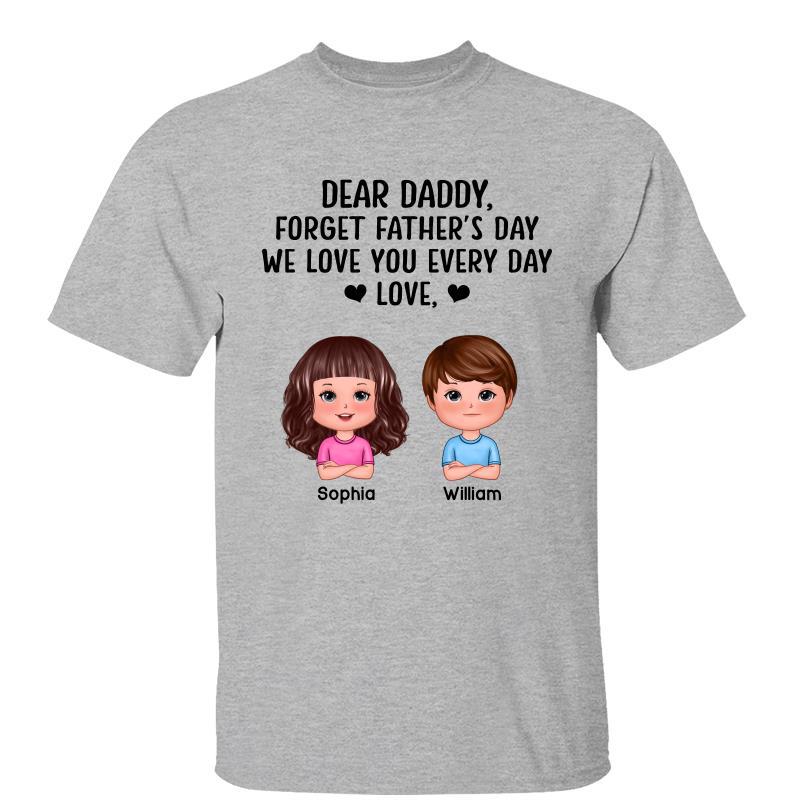 Discover Forget Father‘s Day Gift For Dad Doll Kid Personalized Shirt