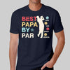 Best Dad Grandpa By Par Personalized Shirt