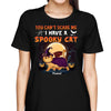 Halloween You Can‘t Scare Me I Have Spooky Cats Personalized Shirt