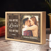 All Of Me Loves All Of You Couple Anniversary Gift Personalized Frame Light Box