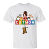 Cat Mom And Cats Funny Personalized Shirt