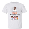 Best Dad Ever Hashtag Real Man And Doll Kids Personalized Shirt