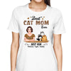 Best Cat Mom Ever Real Woman Personalized Shirt