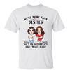 More Than Besties Cartoon Caricature Best Friend Personalized Shirt