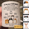 Best Cat Dad If We Could Talk Personalized Mug