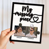 My Missing Piece Couple Photo Valentine‘s Day Gift For Her For Him Personalized 2-Layer Wooden Plaque