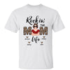 Rockin‘ The Mom Life Pretty Girl Personalized Shirt