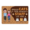 Spoiled Cats And Their Household Staff Live Here Doll Couple Personalized Doormat