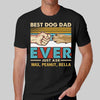 Best Dog Dad Ever Just Ask Retro Personalized Dark Shirt