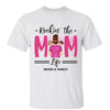 Rockin‘ The Mom Life Kids On Shoulder Personalized Shirt