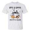 Halloween Coffee & Cats Make Me Feel Alive Skeleton Personalized Shirt