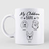 My Children Bark Dog Head Outline Personalized Mug