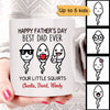 Good Morning Happy Father‘s Day From Little Squirt Funny Gift For Dad Personalized Mug