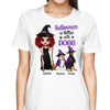 Halloween Is Better With Dog Doll Witch Standing Personalized Shirt