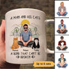 Real Man Sitting & Fluffy Cat Bond Can‘t Be Broken Personalized Mug