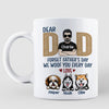 Dear Dog Dad Forget Father‘s Day Gift Peeking Dogs Personalized Mug