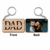 Best Dad Ever Drive Safe Daddy Custom Photo Personalized Wooden Keychain