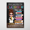 When You Enter This Classroom Doll Teacher Pile Of Books Personalized Vertical Poster