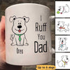 Dogs Ruff Dad Personalized Mug