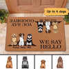 We Say Hello You Say Goodbye Sitting Dog Personalized Doormat