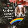 Wish Rainbow Bridge Had Visiting Hours Pet Memorial Photo Inserted Personalized Heart Shaped Acrylic Ornament