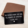 I‘ll Always Be With You Wallet Keepsake Anniversary Gift Metal Wallet Card