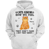 Cats Know How We Feel Personalized Shirt