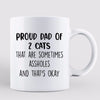 Proud Dad Of Naughty Fluffy Cats Personalized Mug