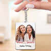 Besties Sisters Forever Custom Photo Best Friend Gift Personalized Acrylic Keychain