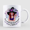 Halloween Pretty Witch In A World Full Of Princesses Personalized Mug