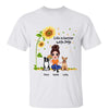 Life Is Better With Dogs Sunflower Sitting Doll Personalized Shirt