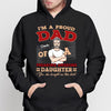 Proud Dad Of A Freaking Awesome Daughter Personalized Hoodie Sweatshirt