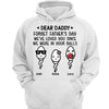 Funny Gift For Dad Love You Since We Were In Your Balls Personalized Hoodie Sweatshirt