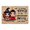 Doll Couple Wicked Witch And Her Handsome Devil Live Here Halloween Personalized Doormat