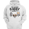 This Daddy Belongs To Peeking Dog Personalized Shirt